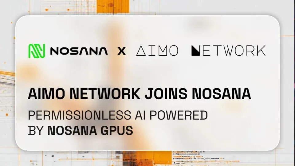 Nosana Grants Program Welcomes AiMo Network