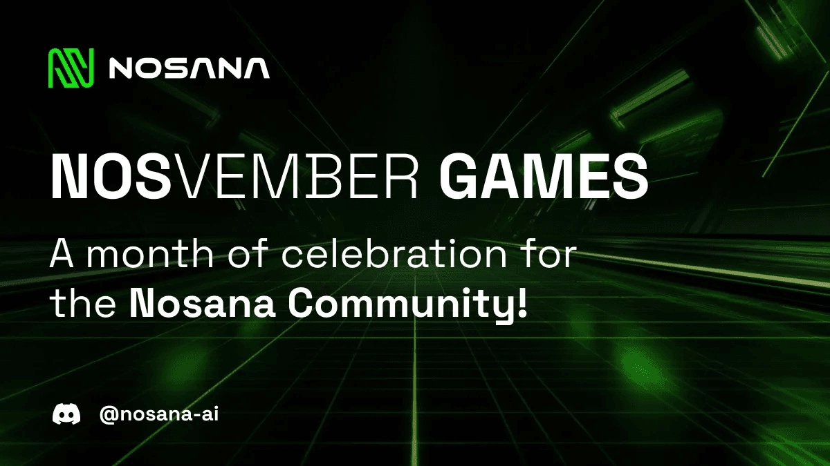 Nosvember Games: A month of celebration for the Nosana Community!