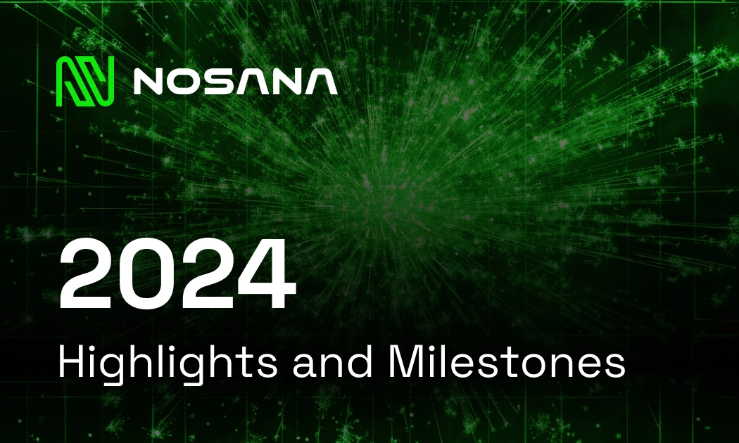 2024 at Nosana: A Year In Review