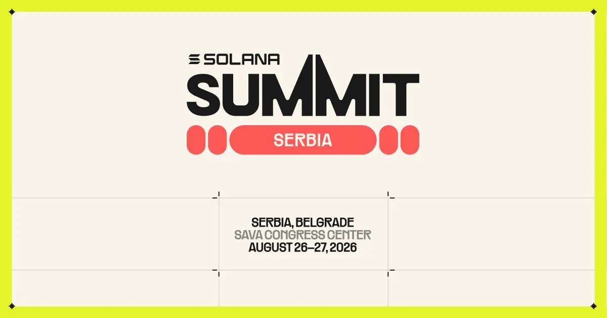 Solana Summit Serbia 2026 – August 26–27, 2026